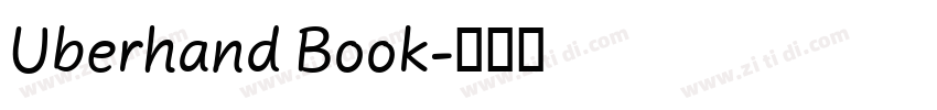 Uberhand Book字体转换 Uberhand Book字体转换